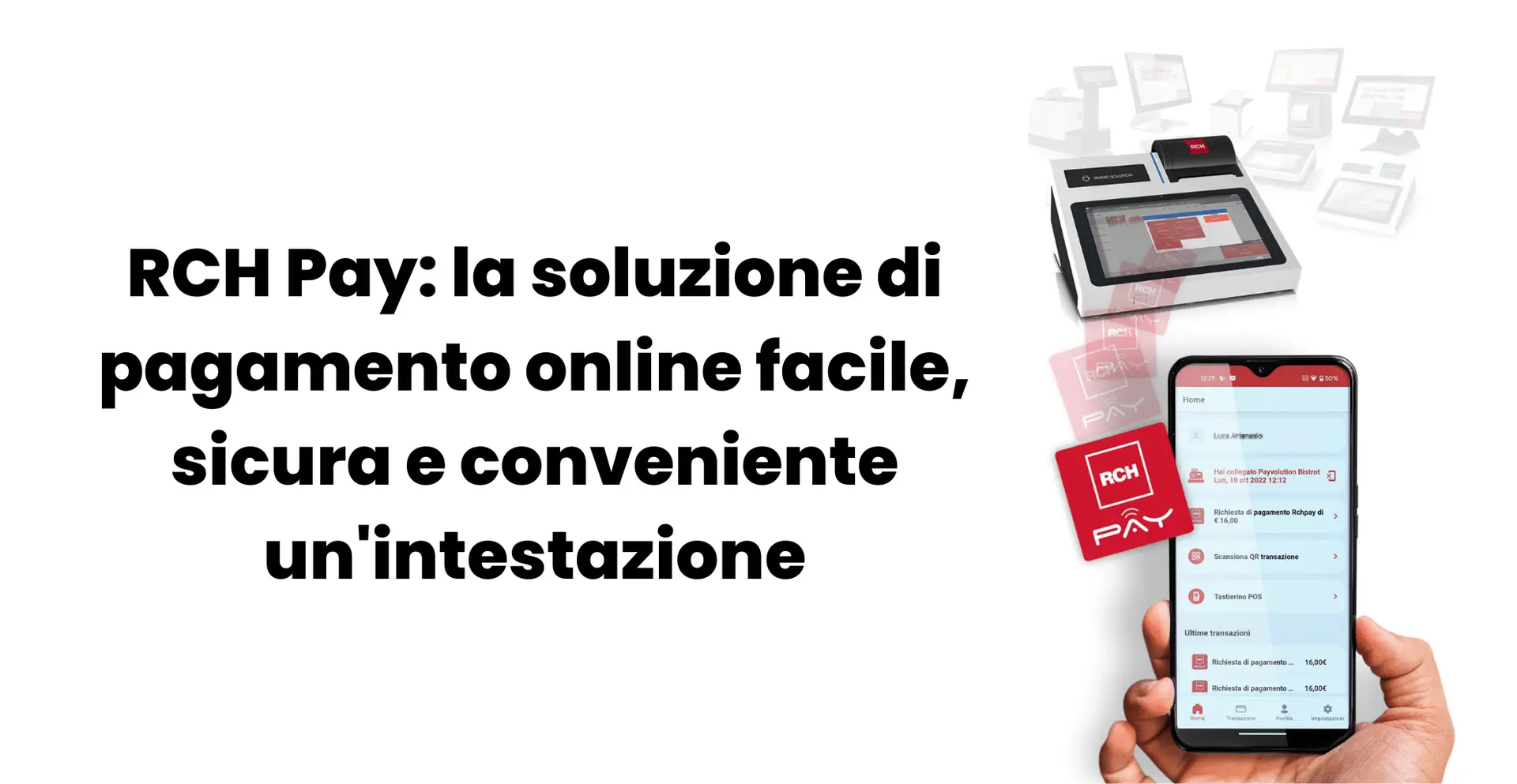 rch pay la soluzione di pagamento online facile, sicura e conveniente