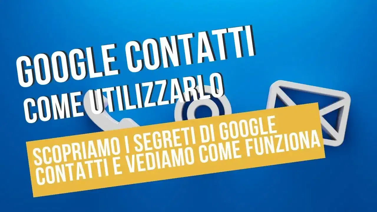 Guida Google Contatti su sfondo blu.
