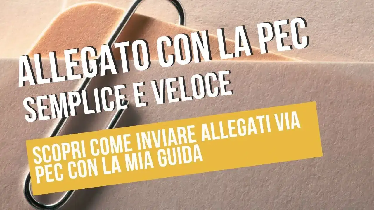 Guida veloce per inviare allegati con PEC.