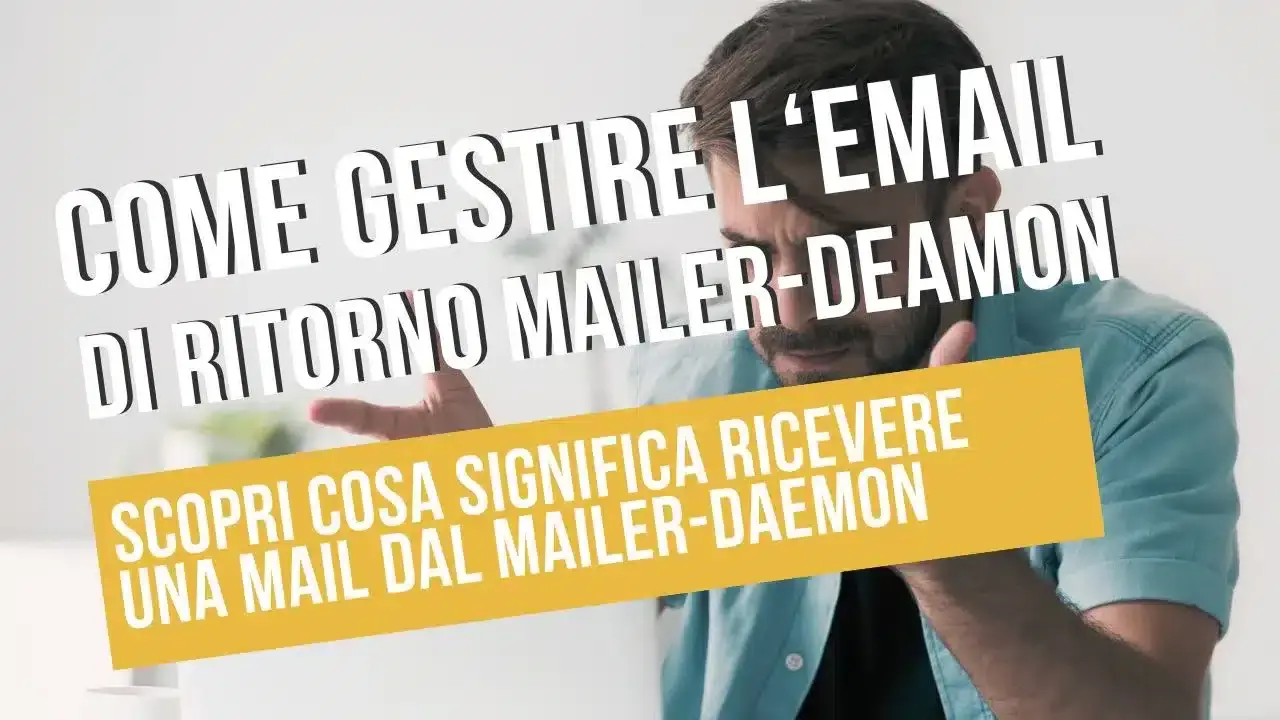 Gestione email Mailer-Daemon, uomo confuso.