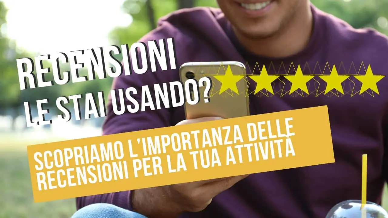 scopriamo l'importanza delle recensioni