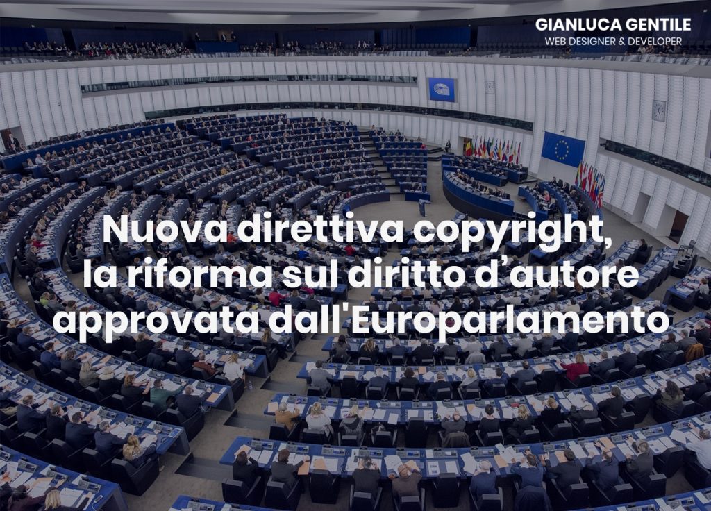 Nuova direttiva copyright, la riforma sul diritto d’autore approvata dall'Europarlamento
