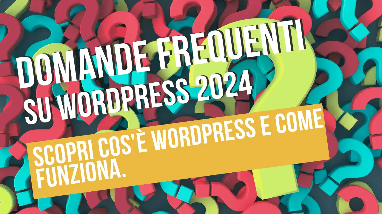 Guide e FAQ WordPress 2024.