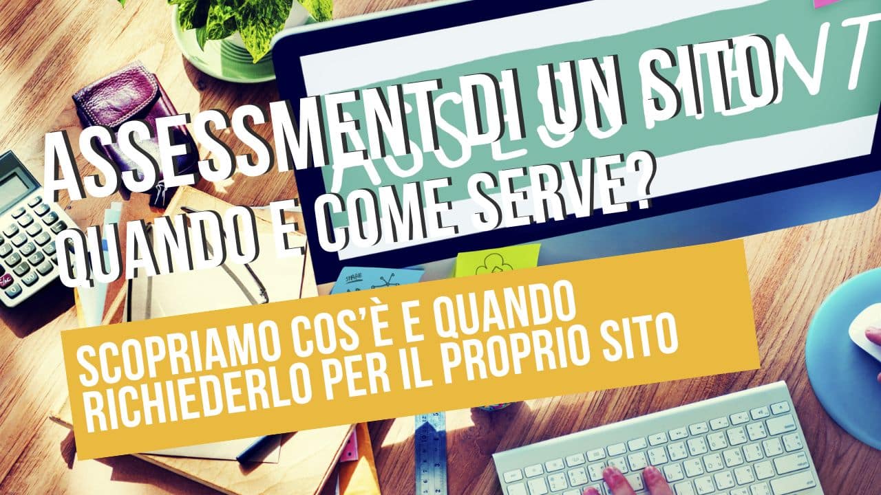 assessment di un sito web quando e come serve